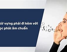 Cách Học Từ Vựng Cho Người Mất Gốc