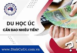 Đi Du Học Úc Mất Bao Nhiêu Tiền