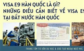 Điều Kiện Đi E9 Hàn Quốc