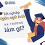 Fpt Cần Thơ Ngành Ngôn Ngữ Anh Điểm Chuẩn 2023