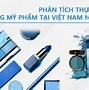 Tổng Quan Thị Trường Mỹ Phẩm Tại Việt Nam